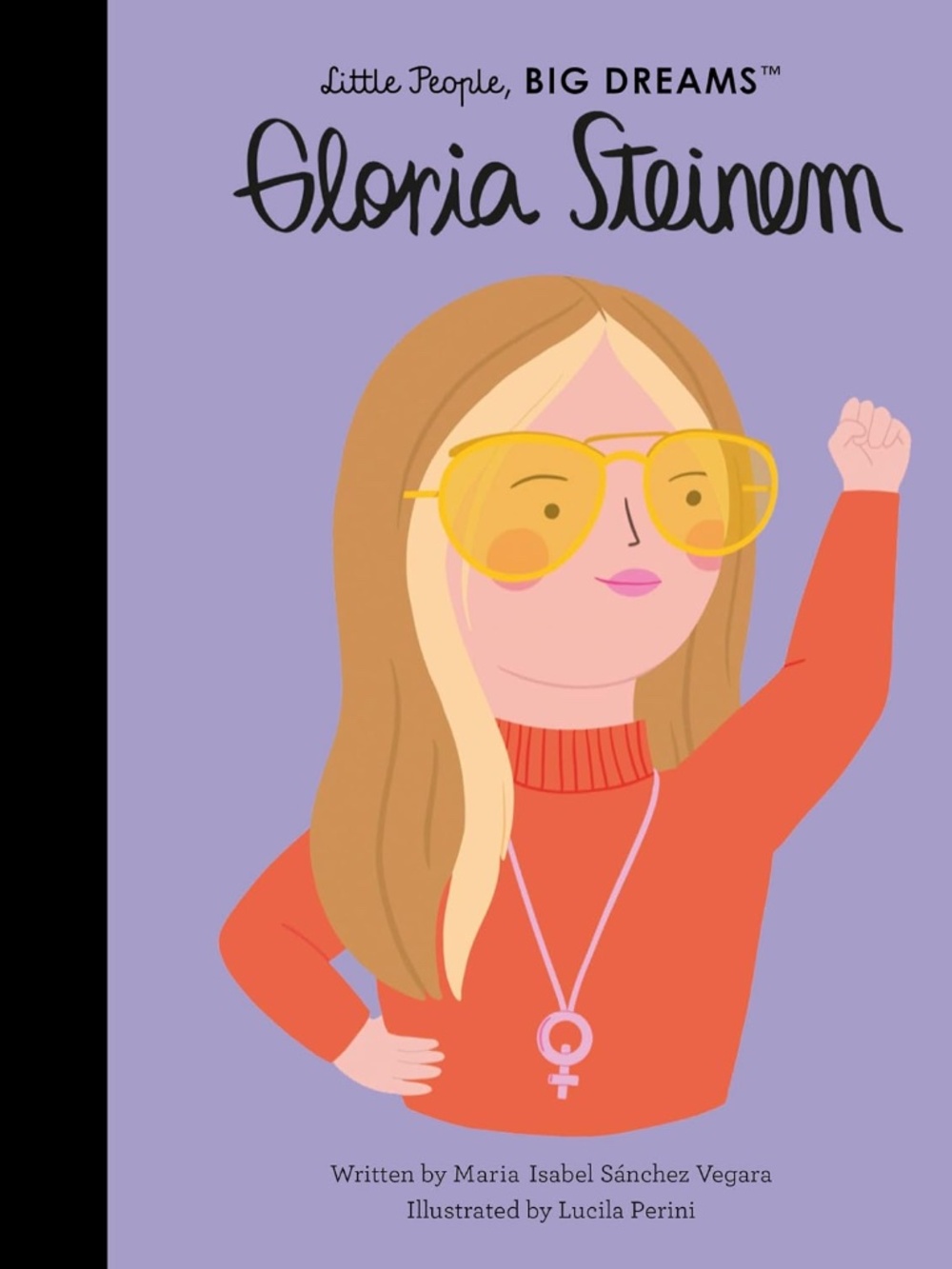 Little People Big Dreams "Gloria Steinem" (Volume 76)